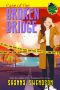 [Lucky Lexie Mysteries 06] • Case of the Broken Bridge
